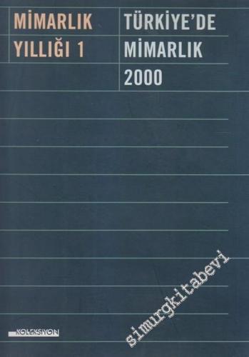 Mimarlık Yıllığı 1: Türkiye'de Mimarlık 2000 -        2004