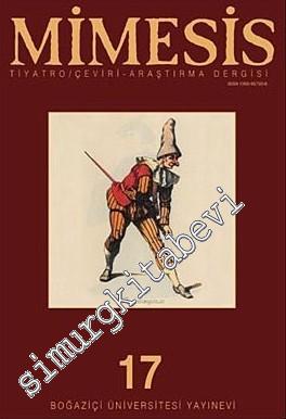 Mimesis Tiyatro Çeviri Araştırma Dergisi - Dosya: Richard Schechner - Sayı: 17       2010