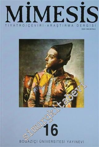 Mimesis Tiyatro Çeviri Araştırma Dergisi - Sayı: 16