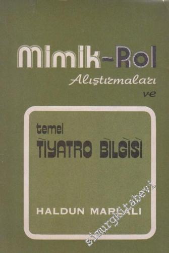 Mimik: Rol Araştırmaları ve Temel Tiyatro Bilgisi -        1974