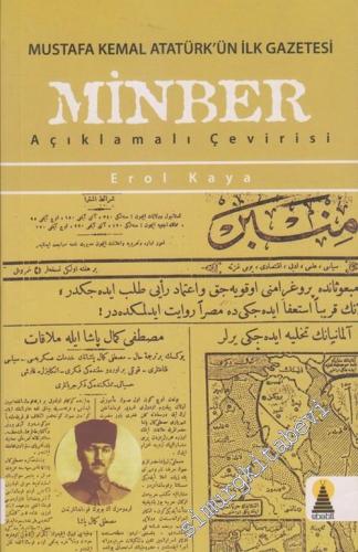Minber : Mustafa Kemal Atatürk'ün  İlk Gazetesi - Açıklamalı Çeviri -