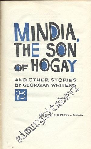 Mindia The Son of Hogay and Other Stories By Georgian Writers