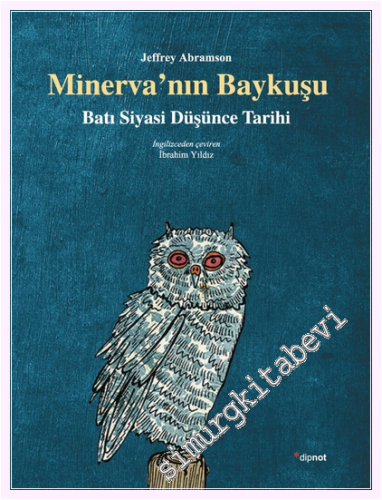 Minerva'nın Baykuşu : Batı Siyasi Düşünce Tarihi -         2026