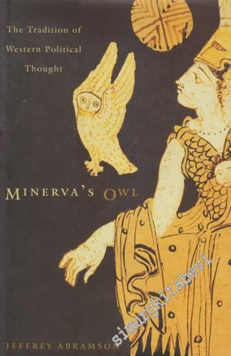 Minerva's Owl: The Tradition of Western Political Thought ( Hardback ) -