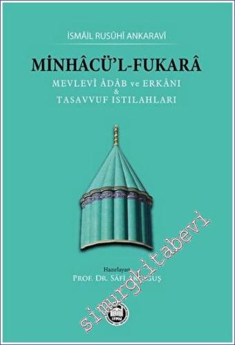 Minhacül Fukara - Mevlevi Adab ve Erkânı - Tasavvuf Istılahları -        2023