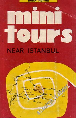 Mini Tours, Near İstanbul -