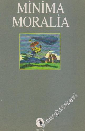 Minima Moralia: Sakatlanmış Yaşamdan Yansımalar -