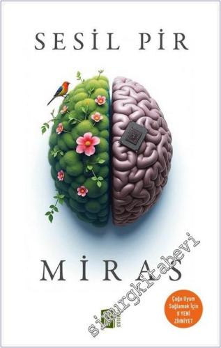 Miras : Çağa Uyum Sağlamak İçin 8 Yeni Zihniyet -        2025