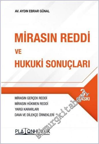 Mirasın Reddi ve Hukuki Sonuçları - 2023