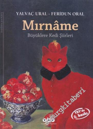 Mırnâme : Büyüklere Kedi Şiirleri -        2013