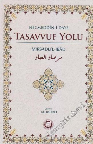 Mirsadü'l - İbad: Tasavvuf Yolu -