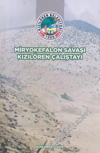Miryokefalon Savaşı Kızılören Çalıştayı -        2019