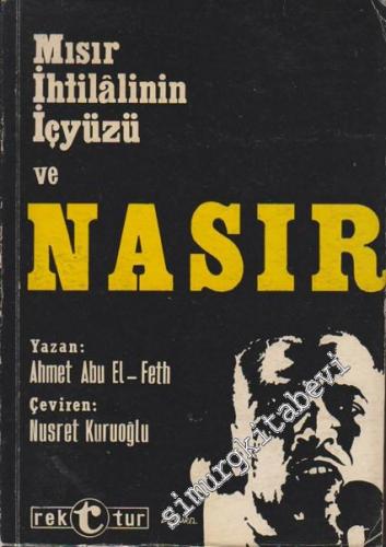 Mısır İhtilalinin İçyüzü ve Nasır -