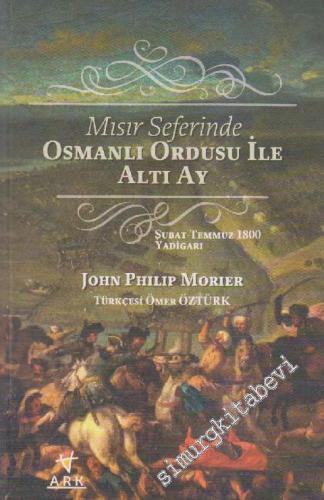 Mısır Seferinde Osmanlı Ordusu ile Altı Ay -