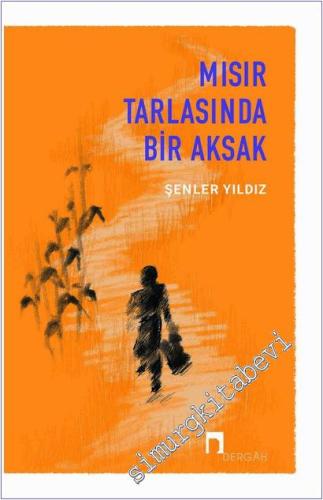 Mısır Tarlasında Bir Aksak -        2025