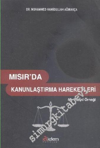 Mısır'da Kanunlaştırma Hareketleri - 19. Yüzyıl Örneği -