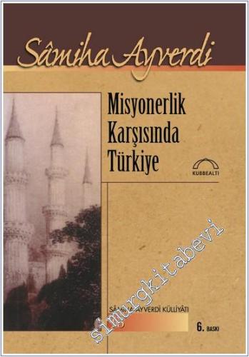 Misyonerlik Karşısında Türkiye