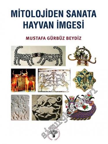 Mitolojiden Sanata Hayvan İmgesi -