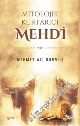 Mitolojik Kurtarıcı Mehdi -        2015