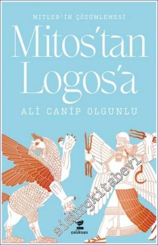 Mitos'tan Logos'a: Mitler'in Çözümlemesi