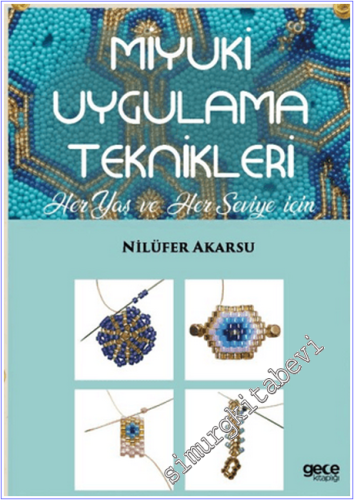 Miyuki Uygulama Teknikleri Her Yaş ve Her Seviye İçin. - 2026