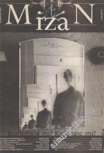 Mizan Edebiyat Ağırlıklı Sanat Dergisi - Yazı: Bumerang Mı? Kırlangıç Mı? - Sayı: 8      Aralık - Şubat