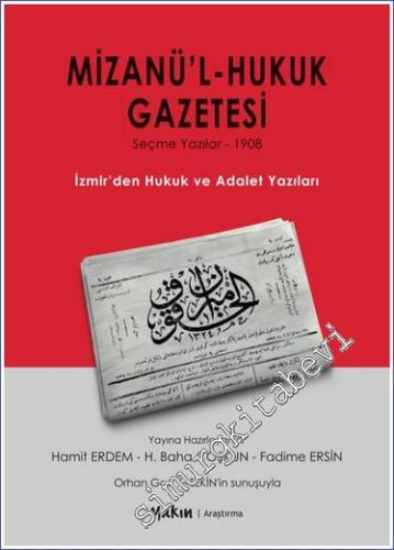 Mizanül Hukuk Gazetesi: İzmir'den Hukuk ve Adalet Yazıları - Seçme Yaz