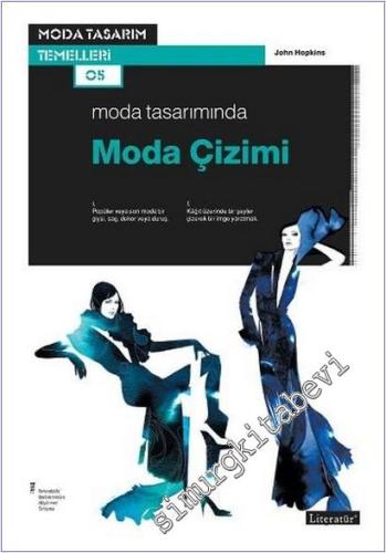 Moda Tasarımında Moda Çizimi : Moda Tasarım Temelleri - 2025