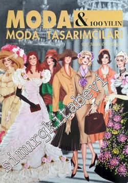 Moda ve 100 Yılın Moda Tasarımcıları -