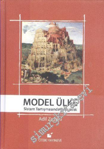 Model Ülke: Sistem Tartışmalarında Başkanlık CİLTLİ -        2016