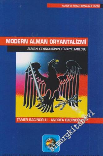 Modern Alman Oryantalizmi: Alman Yayıncılığının Türkiye Tablosu
