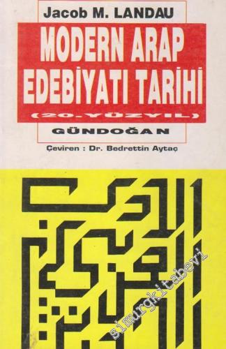 Modern Arap Edebiyatı Tarihi: 20. Yüzyıl -