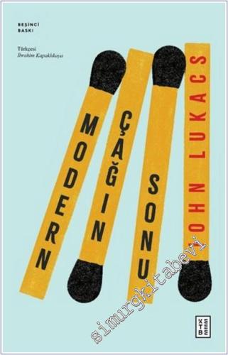 Modern Çağın Sonu -        2025