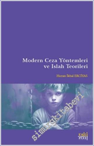 Modern Ceza Yöntemleri ve Islah Teorileri -        2023