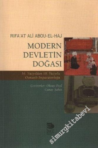 Modern Devletin Doğası: 16. Yüzyıldan 18. Yüzyıla Osmanlı İmparatorluğ