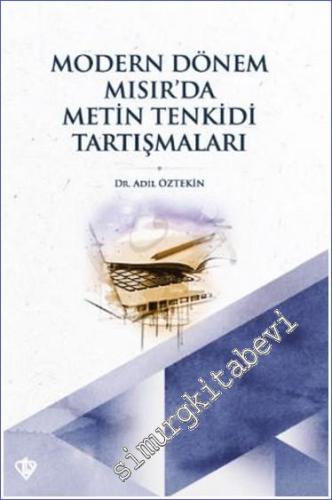 Modern Dönem Mısır'da Metin Tenkidi Tartışmaları -        2024