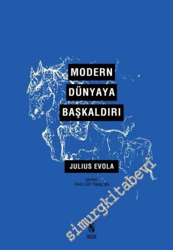 Modern Dünyaya Başkaldırı -