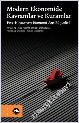 Modern Ekonomide Kavramlar ve Kuramlar : Post-Keynesyen Ekonomi Ansiklopedisi - CİLTLİ -        2025