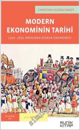 Modern Ekonominin Tarihi : 1500-1850 Arasında Dünya Ekonomisi -        2017