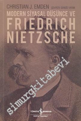 Modern Siyasal Düşünce ve Friedrich Nietzsche -