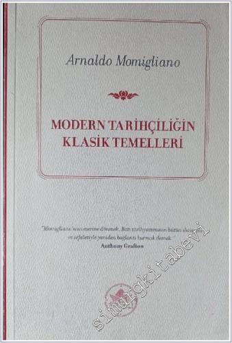 Modern Tarihçiliğin Klasik Temelleri -        2011