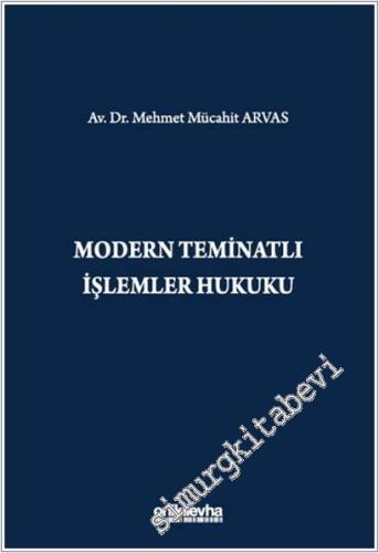 Modern Teminatlı İşlemler Hukuku -        2025