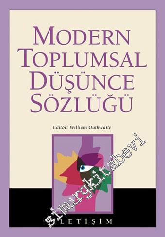 Modern Toplumsal Düşünce Sözlüğü CİLTLİ -