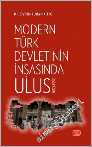 Modern Türk Devletinin İnşasında Ulus 1850 - 1950 -        2025