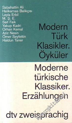 Modern Türk Klasikler: Öyküler = Moderne Türkische Klassiker: Erzahlun