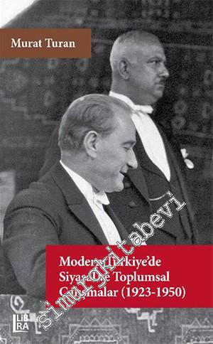 Modern Türkiye'de Siyasal ve Toplumsal Çalışmalar 1923 - 1950 -