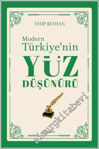 Modern Türkiye'nin Yüz Düşünürü - 1. CİLT -        2024