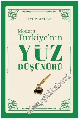 Modern Türkiye'nin Yüz Düşünürü - 1. CİLT - 2024