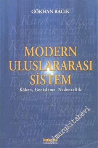 Modern Uluslararası Sistem: Köken, Genişleme, Nedensellik -