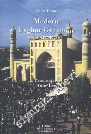 Modern Uyghur Grammar ( Morphology ) -